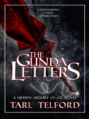 cover image of The Glinda Letters (The Hidden History of Oz, Book Four)